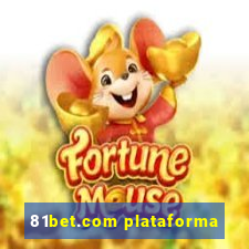 81bet.com plataforma